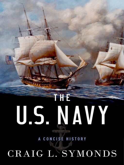 Title details for The U.S. Navy by Craig L. Symonds - Wait list